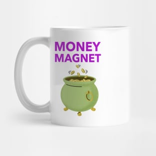 Money Magnet Mug